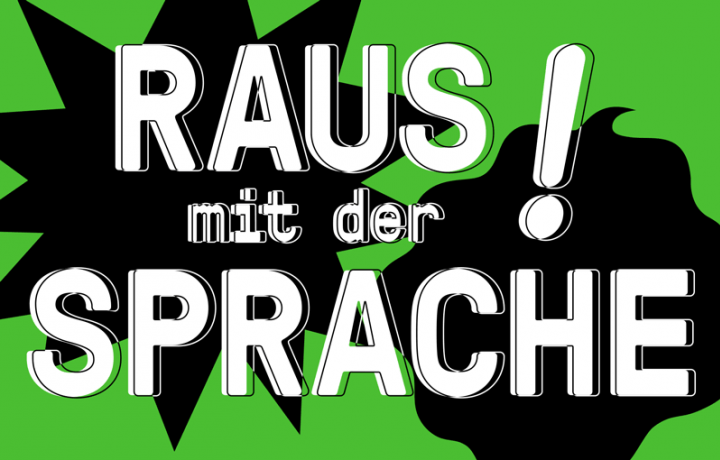 Logo zur Sonderausstellung "Raus mit der Sprache!" in grün